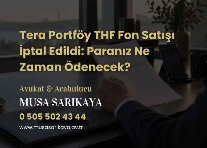 Tera THF Fon Tasfiyesi Ödeme Süreci