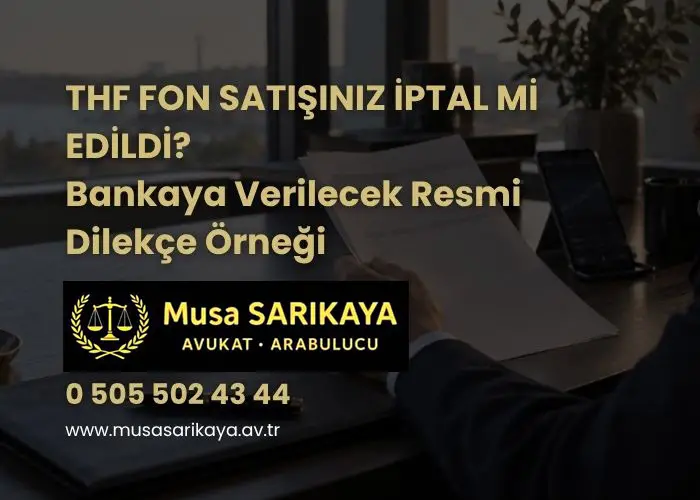 THF Fon Satış İptali Dilekçe Örneği